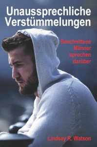 ''Unausprechliche Verstuemmelungen''