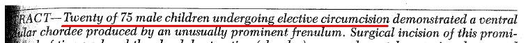 Griffen et al: 20 out of 78 boys undergoing circumcision had frenular chordee