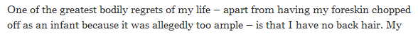 Andrew Sullivan: ''One of the greatest bodily regrets of my life...''