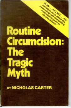 bookcover: Nicholas Carter, Routine Circumcision: the Tragic Myth