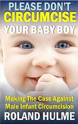 Bookcover: Please Don't Circumcise Your Baby Boy